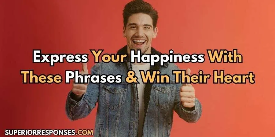 35 Elite Phrases You Should Say When Happy For Someone